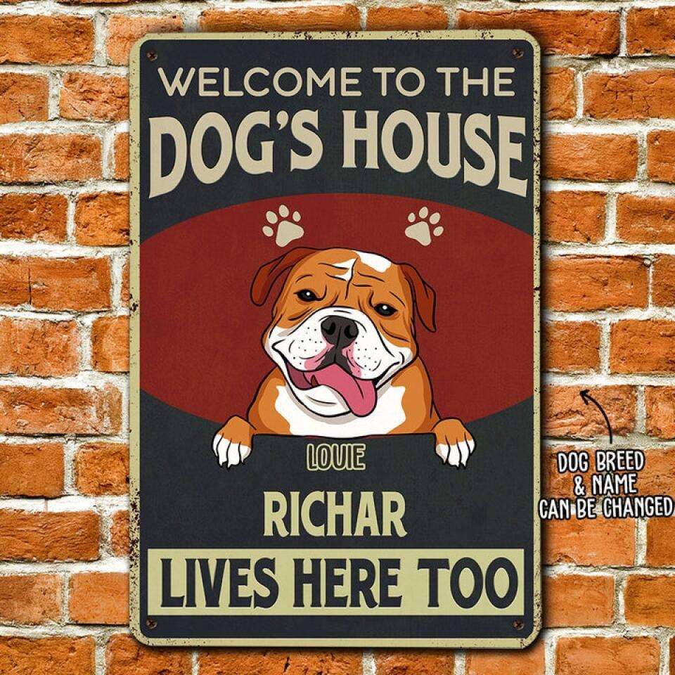 WELCOME DOG HOUSE - PERSONALIZED CUSTOM METAL SIGN- ms10