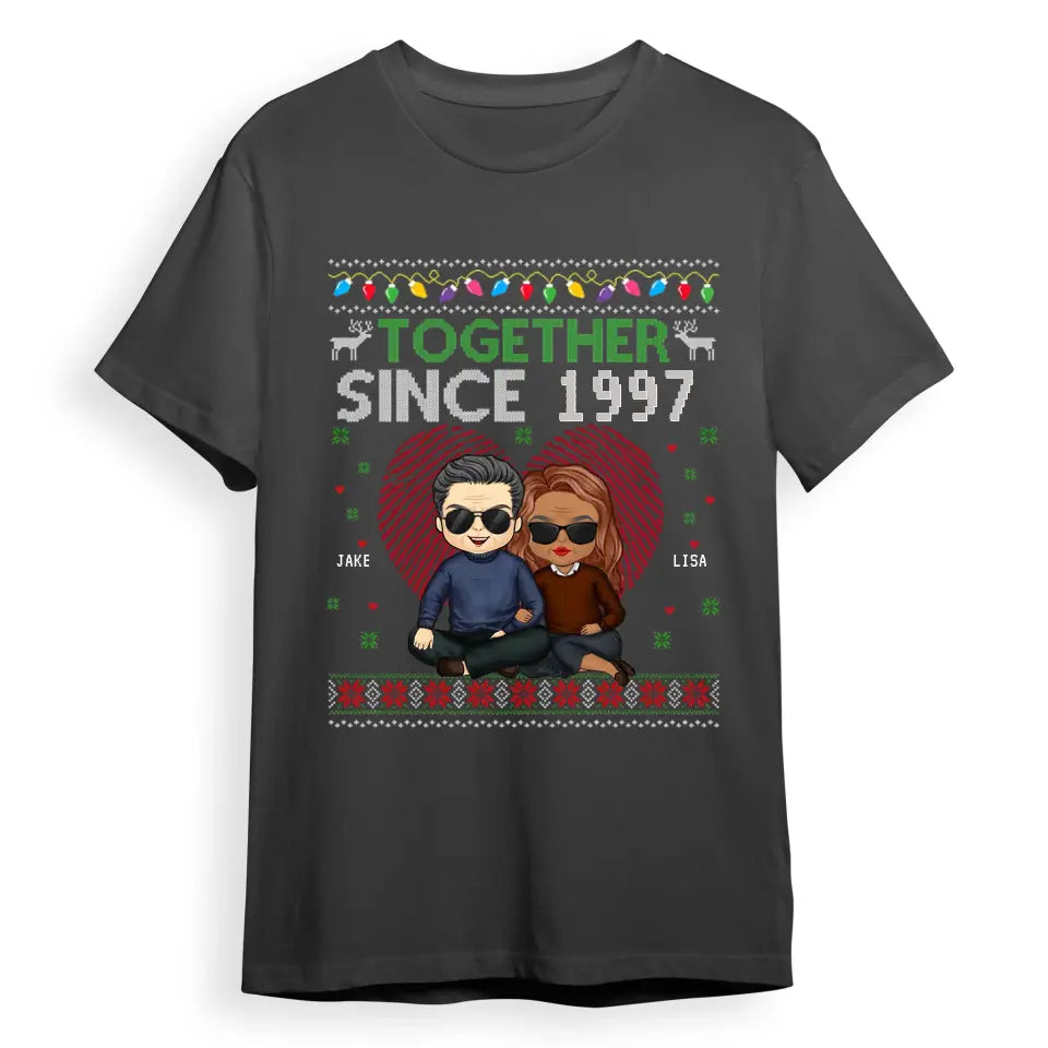 We've Been Together Since That Year - Couple Personalized Custom Unisex T-shirt, Hoodie, Sweatshirt - Christmas Gift For Husband Wife, Anniversary T-F147