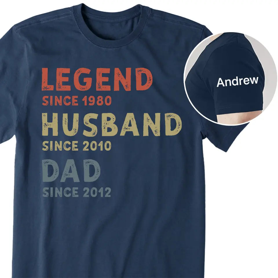 Legend Husband Daddy Papa - Family Personalized Custom Unisex T-Shirt With Design On Sleeve - Father's Day, Birthday Gift For Dad, Grandpa T-F211