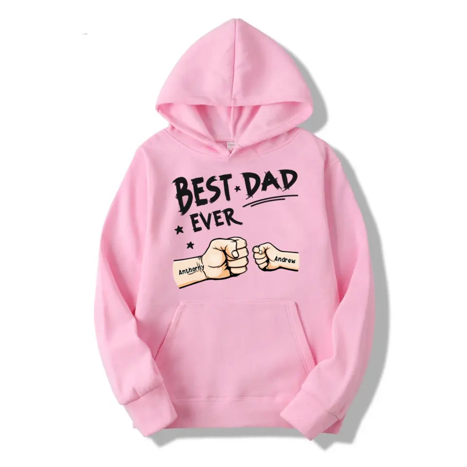 The Best Dad Ever - Family Personalised Custom Unisex T-shirt, Hoodie, Sweatshirt - Father's Day, Birthday Gift For Dad T-F38