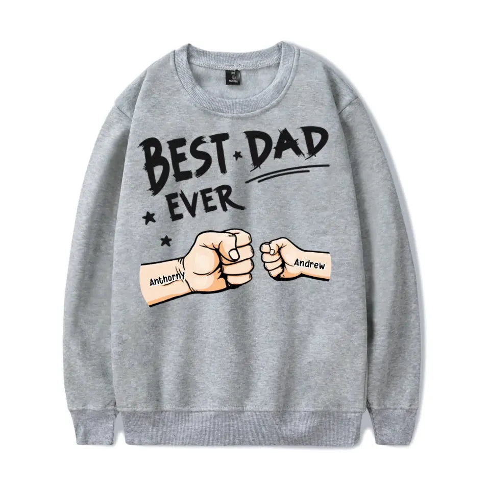 The Best Dad Ever - Family Personalised Custom Unisex T-shirt, Hoodie, Sweatshirt - Father's Day, Birthday Gift For Dad T-F38