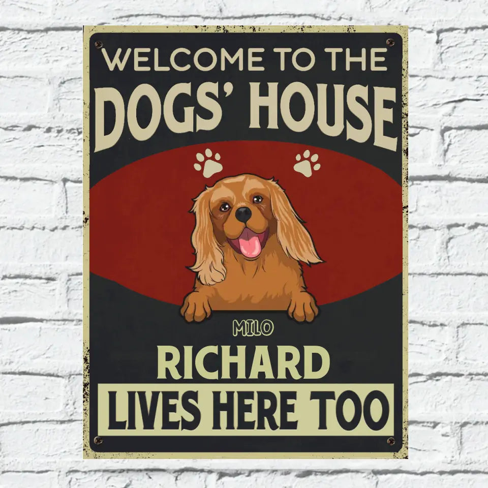 WELCOME DOG HOUSE - PERSONALIZED CUSTOM METAL SIGN- ms10
