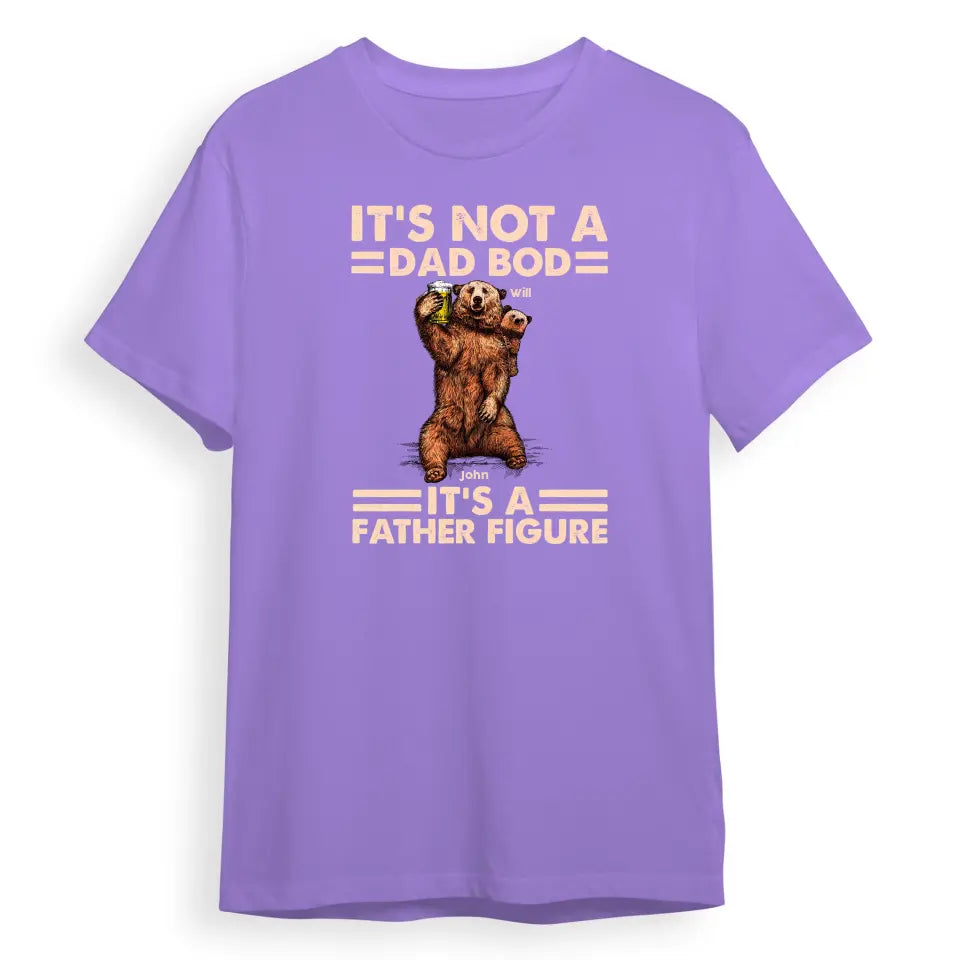 Daddy Bear It's Not A Dad Bod - Personalized Shirt - Papa Bear And Cubs T-F55