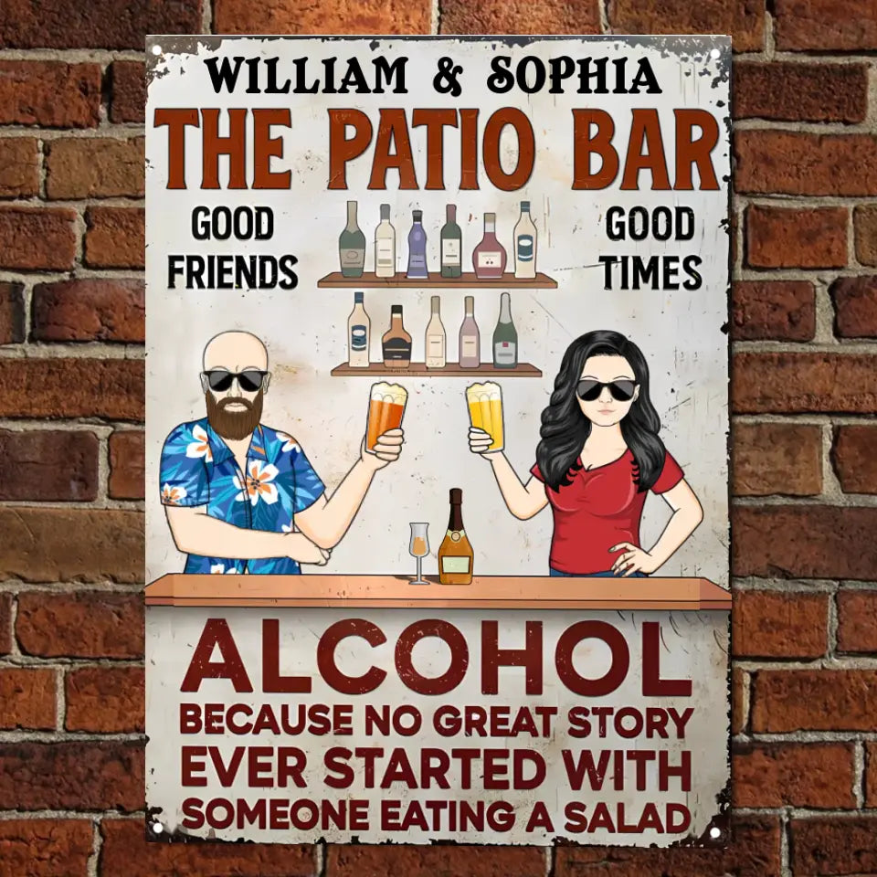 Grilling Alcohol Because No Great Story Ever Started With Someone Eating A Salad Couple Husband Wife - Backyard Sign - Personalized Custom Classic Metal Signs MS-F224