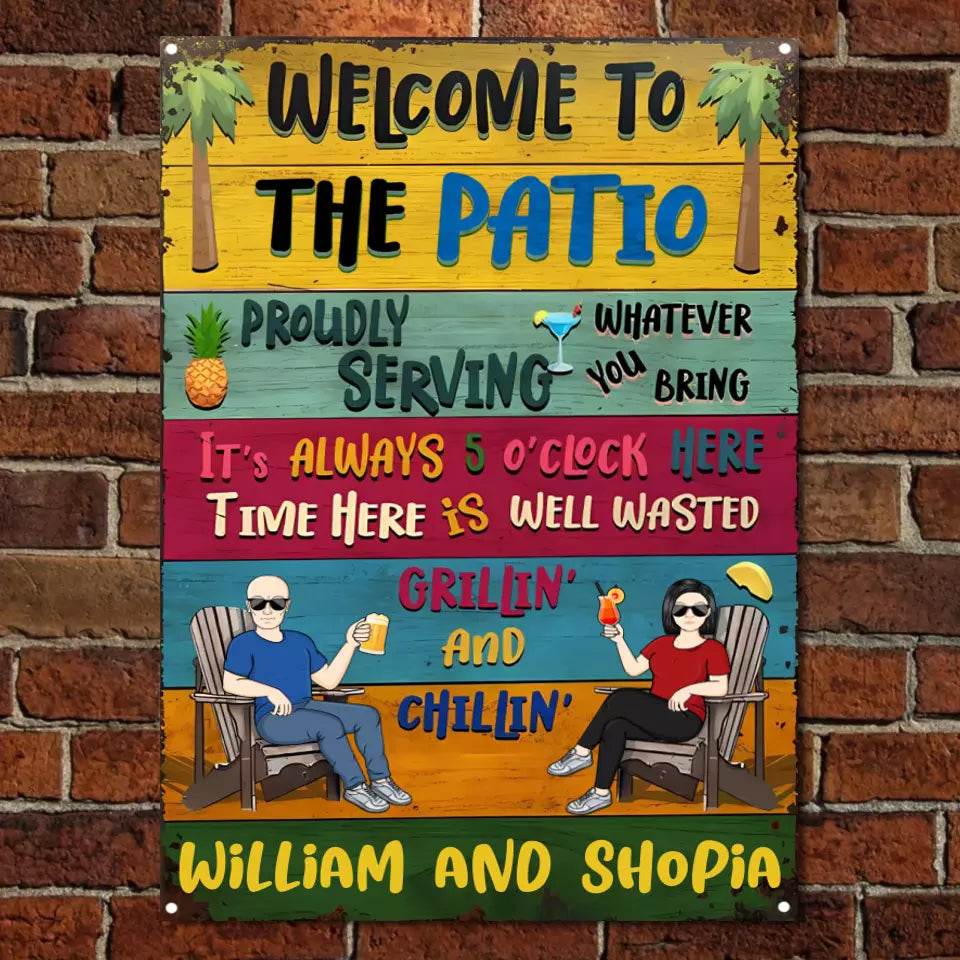 Patio Welcome Grilling Proudly Serving Whatever You Bring Husband Wife Couple Single - Backyard Sign - Personalized Custom Classic Metal Signs MS-F253