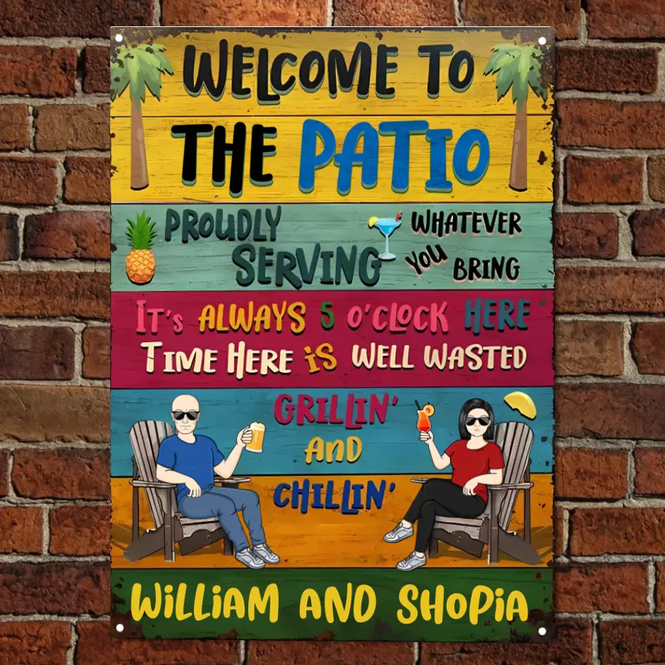 Patio Welcome Grilling Proudly Serving Whatever You Bring Husband Wife Couple Single - Backyard Sign - Personalized Custom Classic Metal Signs MS-F253