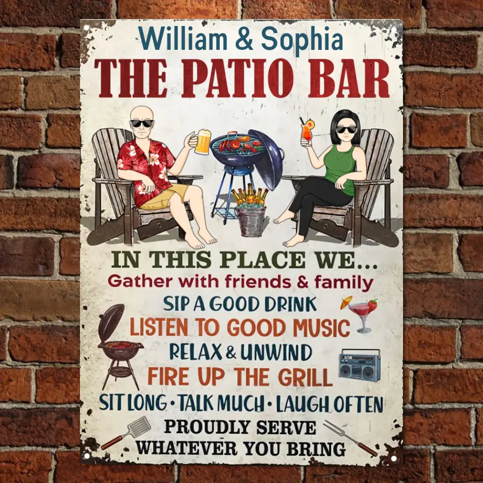 The Patio Bar We Gather With Friends And Family Grilling Couple - Backyard Sign - Personalized Custom Classic Metal Signs F94