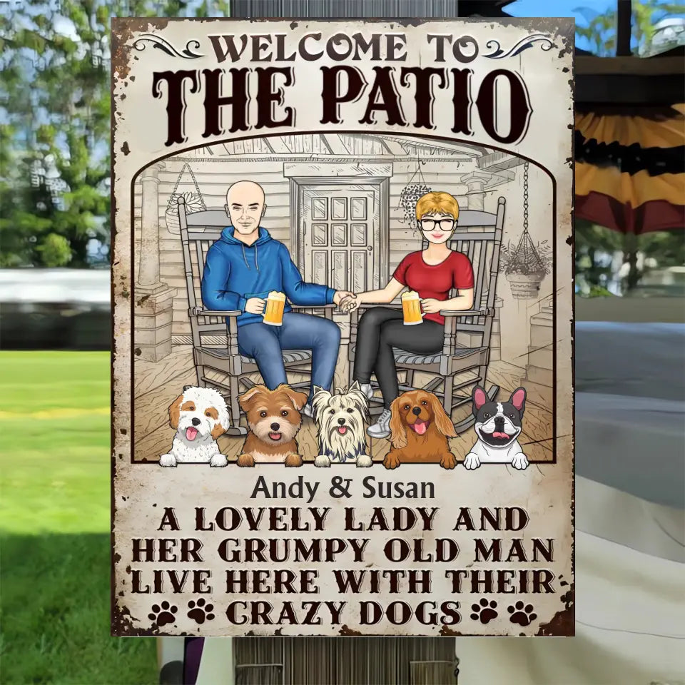 Patio Dog Couple A Lovely Lady And A Grumpy Old Man Live Here - Gift For Dog Lovers - Personalized Custom Classic Metal Signs MS-F262