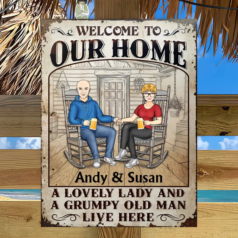 Family Couple A Lovely Lady And A Grumpy Old Man Live Here - Gift For Couples - Personalized Custom Classic Metal Signs MS-F228