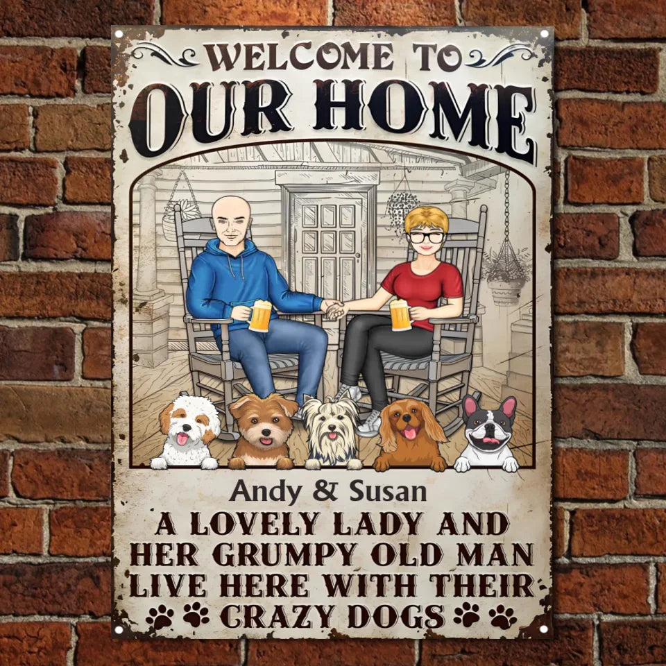 Dog Couple A Lovely Lady And A Grumpy Old Man Live Here - Gift For Dog Lovers - Personalized Custom Classic Metal Signs MS-F229