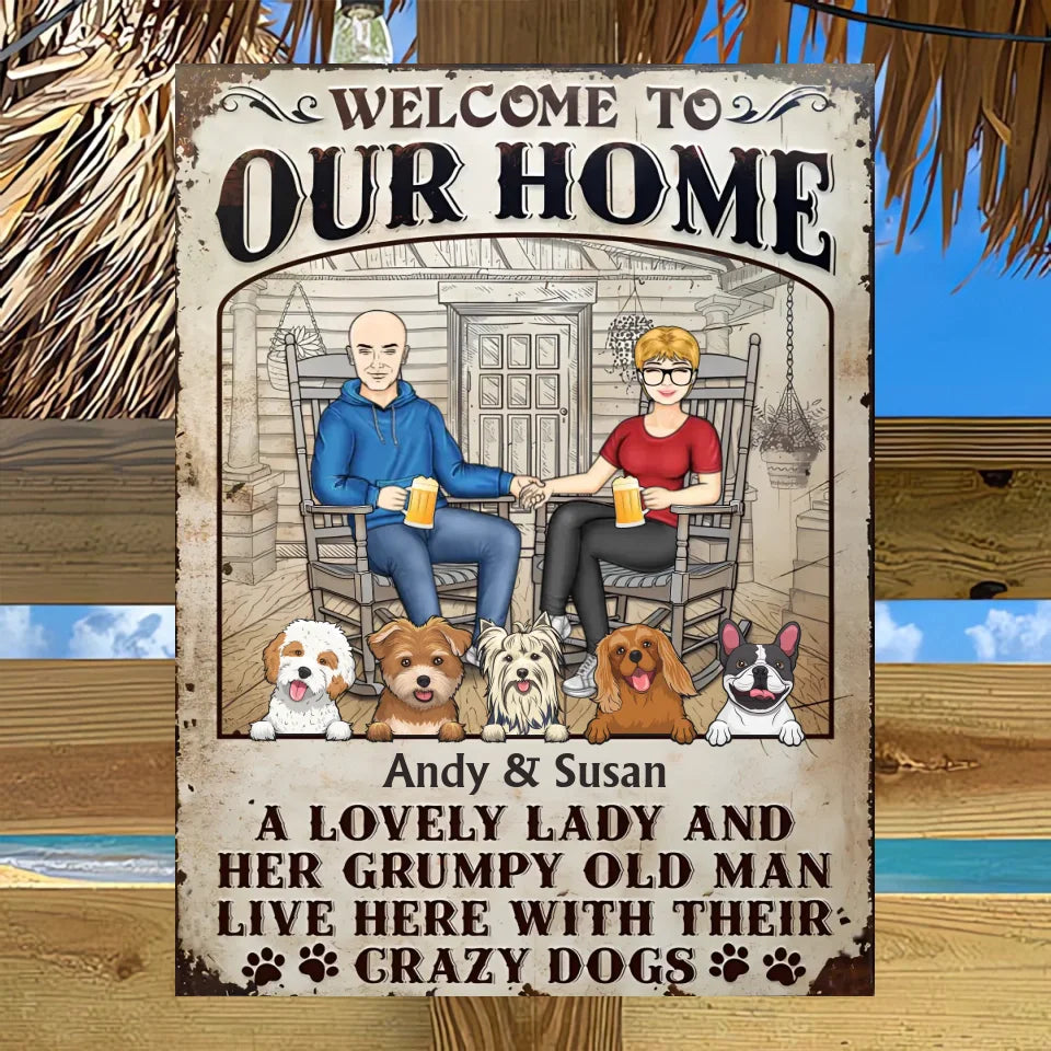 Dog Couple A Lovely Lady And A Grumpy Old Man Live Here - Gift For Dog Lovers - Personalized Custom Classic Metal Signs MS-F229