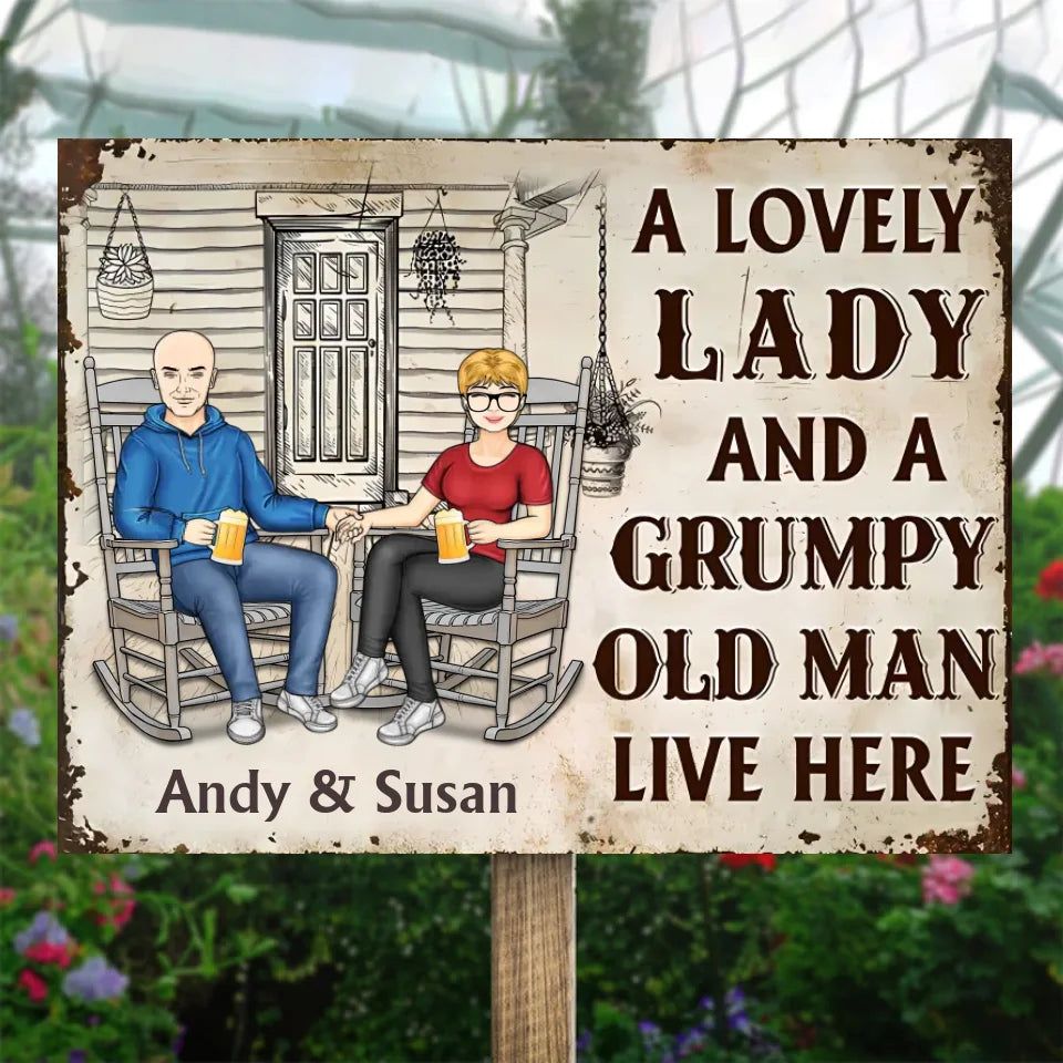 Family Couple A Lovely Lady And A Grumpy Old Man Live Here - Couple Gift - Personalized Custom Classic Metal Signs MS-F226