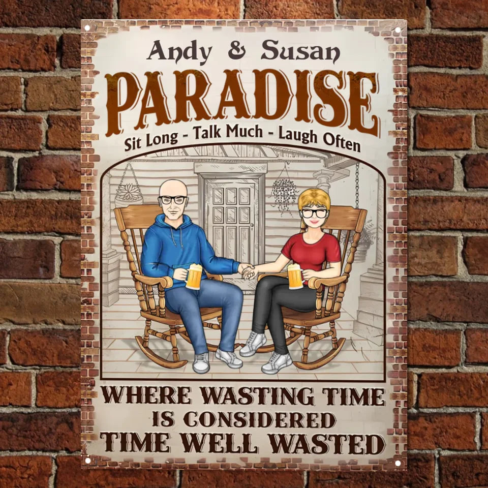 The Porch Time Well Wasted - Anniversary, Birthday, Outdoor, Home Decor Gift For Spouse, Lover, Husband, Wife, Couple - Personalized Custom Classic Metal Signs MS-F156