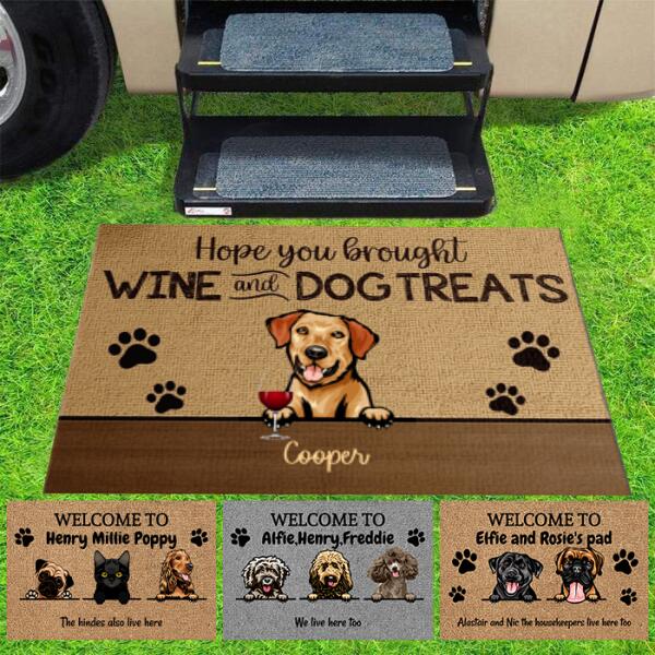 Joyousandfolksy Hope You Brought Wine And Dog Treats - Funny Personalized Dog Decorative Mat