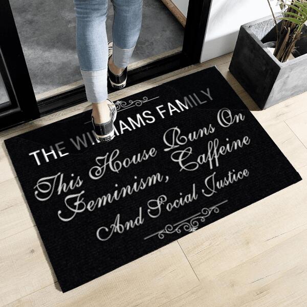 Joyousandfolksy Feminism Doormat This House Runs On Feminism & Caffeine & Social Justice Personalized Gift
