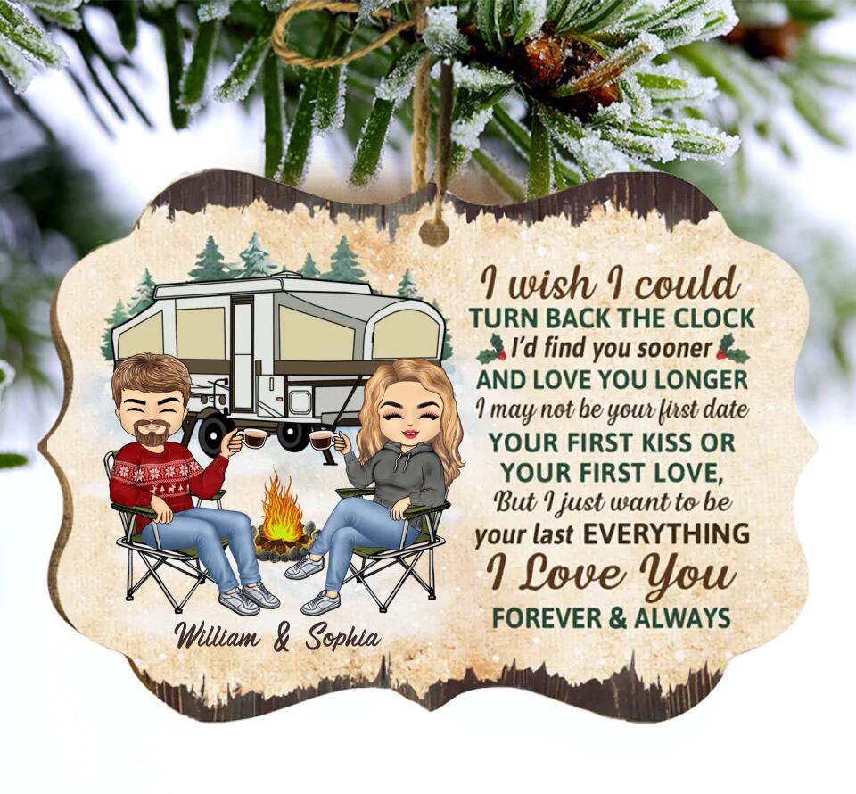 I Wish I Could Turn Back The Clock - Christmas Gift For Camping Couples - Personalized Custom Wooden Ornament [O-F17]