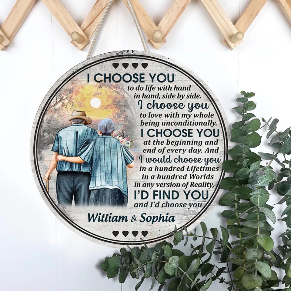 Family Old Couple Husband Wife I Choose You Custom Wood Circle Sign, Anniversary Gift, Memorial Gift, Sympathy, Wall Pictures, Wall Art, Wall Decor, Grandparents Day Gifts WS-F15