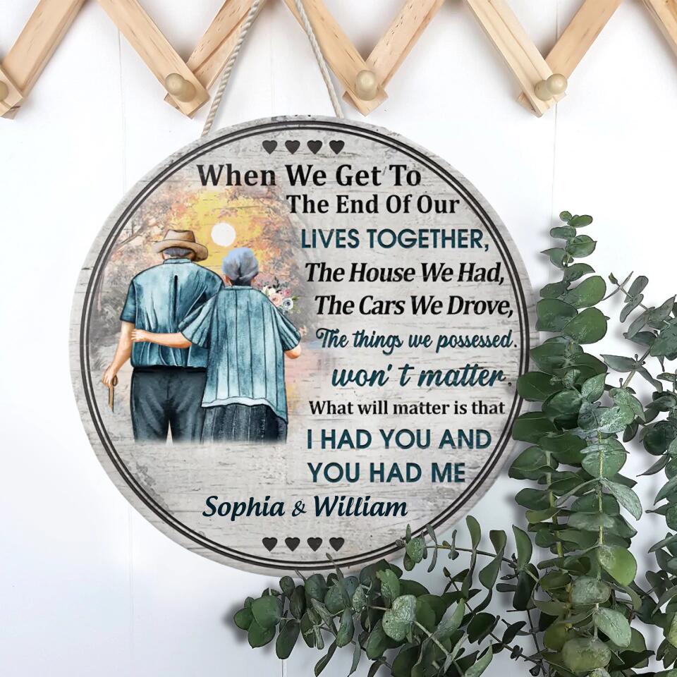 Personalised Family Old Couple When We Get Customized Wood Circle Sign WS-F32