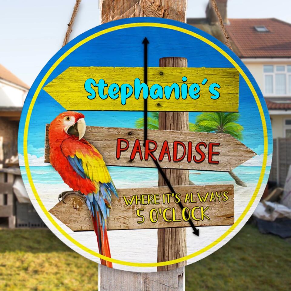 Personalized Beach Paradise 5 O'clock Customized Wood Circle Sign WS-F27