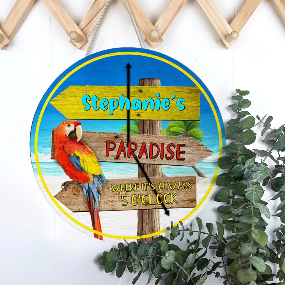 Personalized Beach Paradise 5 O'clock Customized Wood Circle Sign WS-F27