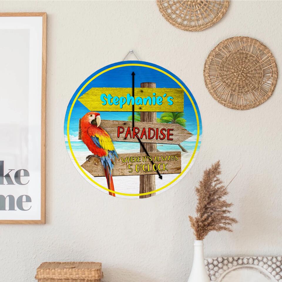 Personalized Beach Paradise 5 O'clock Customized Wood Circle Sign WS-F27