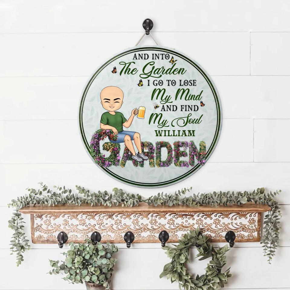 And Into The Garden I Go - Beware A Crazy Plant Lady Lives Here - Birthday, Housewarming Gift For Her, Him, Gardener, Outdoor Decor - Personalized Custom Wood Circle Sign WS-F38