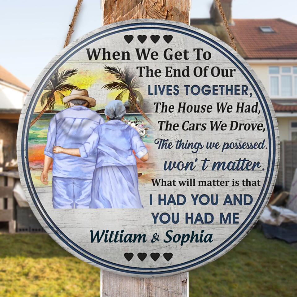 Personalized Beach Old Couple When We Get Custom Wood Circle Sign WS-F33