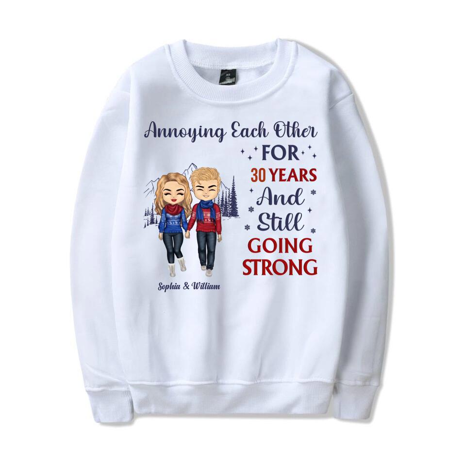 Couple Annoying Each Other For Year - Christmas Gift For Couple - Personalized Custom T-shirt, Hoodie, Sweatshirt T-F16