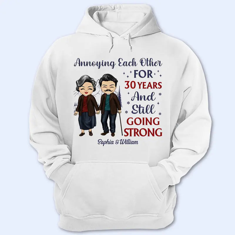 Couple Annoying Each Other For Year - Christmas Gift For Couple - Personalized Custom T-shirt, Hoodie, Sweatshirt T-F16