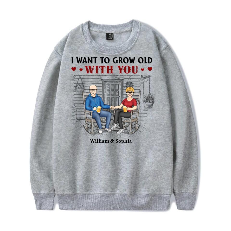 Family Couple I Want To Grow Old With You - Couple Gift - Personalized Custom T-Shirt, Hoodie, Sweatshirt T-F20