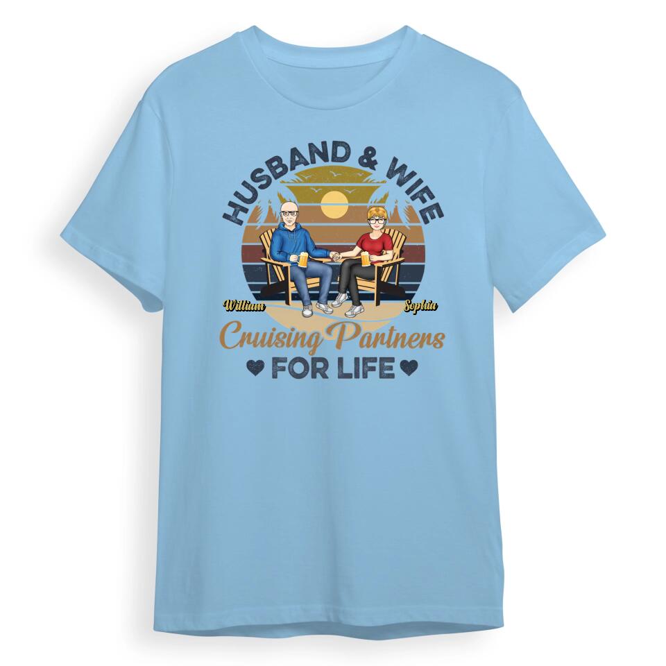 Husband And Wife Cruising Partners For Life - Anniversary, Birthday Gift For Spouse, Lover, Husband, Wife, Boyfriend, Girlfriend, Couple - Personalised Custom T-Shirt, Hoodie, Sweatshirt T-F35