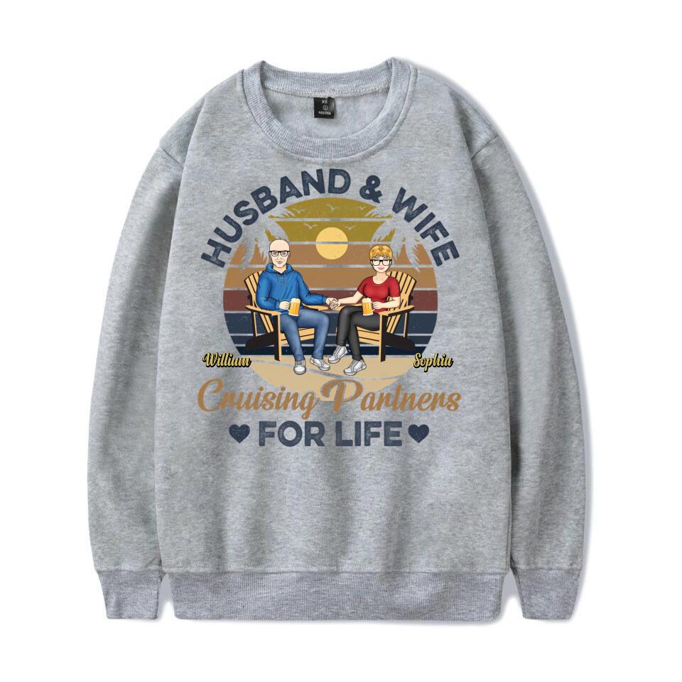 Husband And Wife Cruising Partners For Life - Anniversary, Birthday Gift For Spouse, Lover, Husband, Wife, Boyfriend, Girlfriend, Couple - Personalised Custom T-Shirt, Hoodie, Sweatshirt T-F35