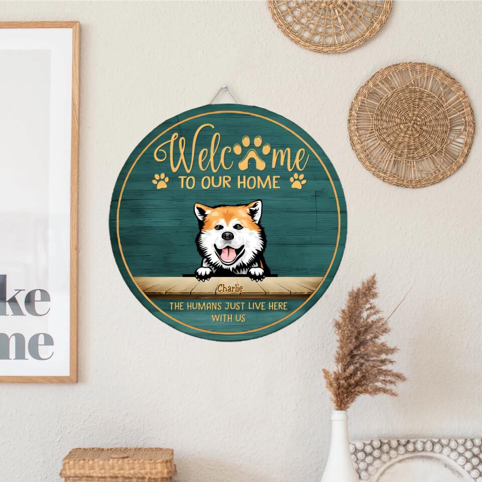 Welcome To Our Home Peeking Pets - Funny Personalised Pet Door Sign WS1