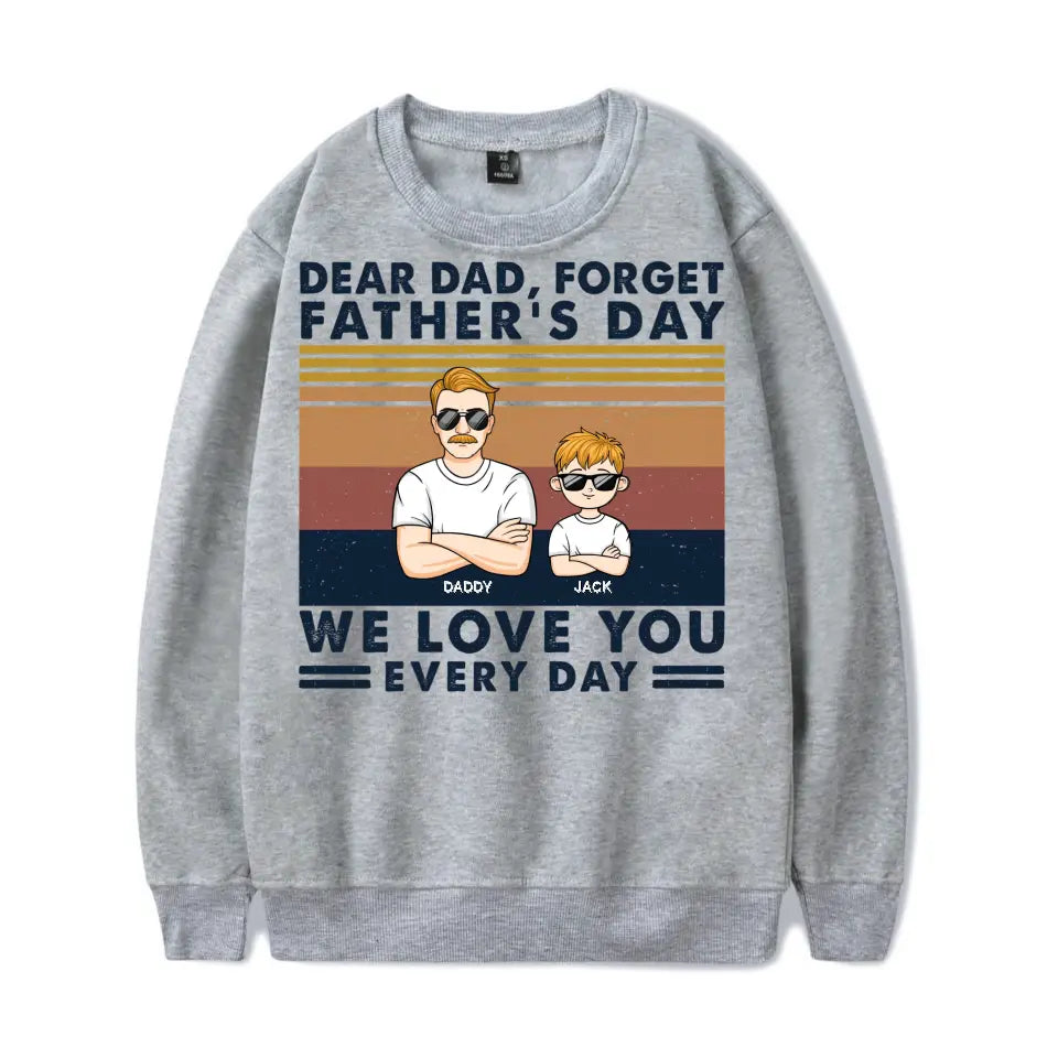 Dear Dad We Love You Every Day Retro Young - Birthday, Loving Gift For Father, Grandpa, Grandfather - Personalized Custom T Shirt T-F58