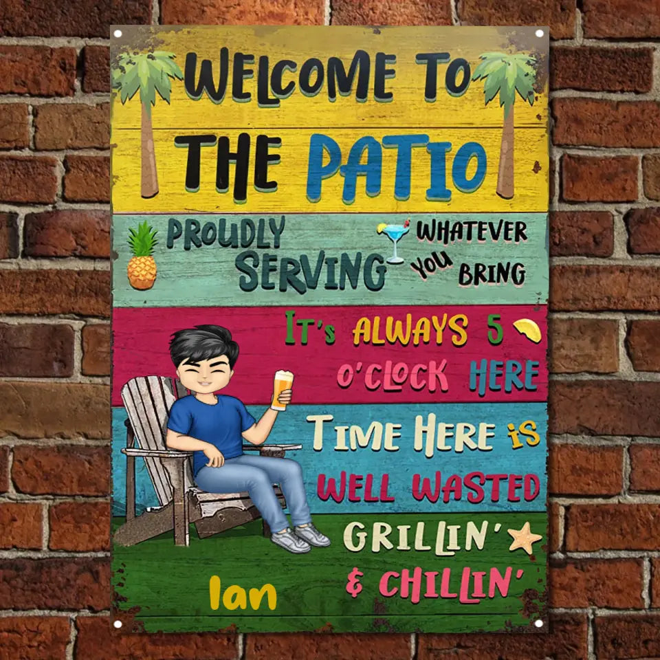 Patio Welcome Grilling Proudly Serving Whatever You Bring Single - Backyard Sign - Personalized Custom Classic Metal Signs ms-f169