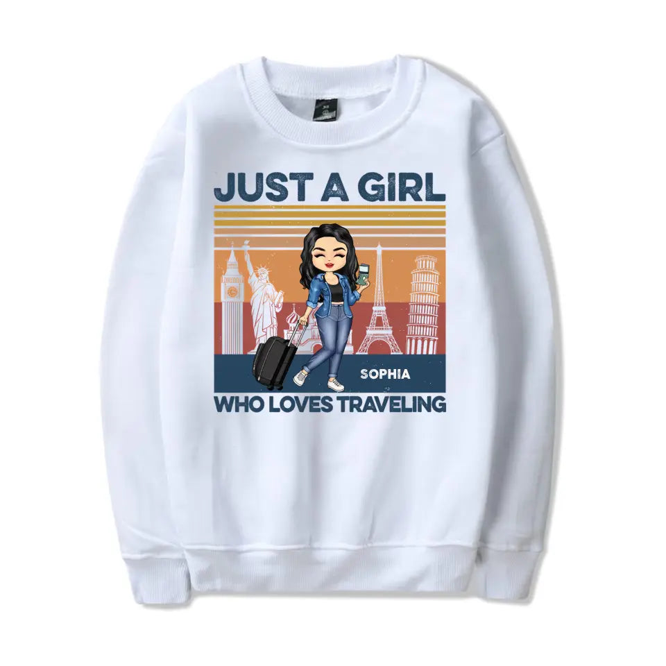 Just A Girl Who Loves Traveling - Gift For Travel Lovers - Personalized Custom T Shirt T-F76