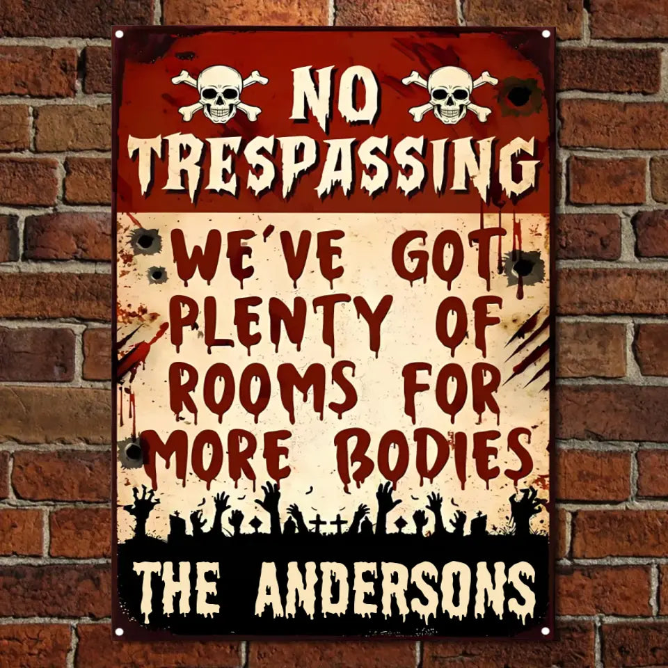We've Got Plenty Of Rooms For More Bodies - Personalized Metal Sign, Halloween Ideas ms-f192