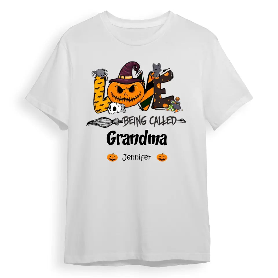 Love Being Called Grandma Halloween - Personalized Unisex T-Shirt, Sweatshirt, Hoodie T-F115