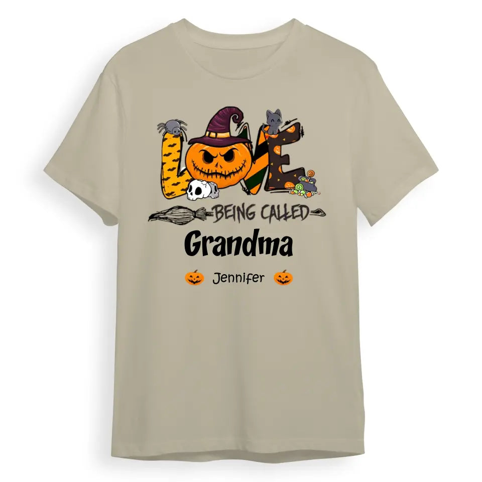 Love Being Called Grandma Halloween - Personalized Unisex T-Shirt, Sweatshirt, Hoodie T-F115