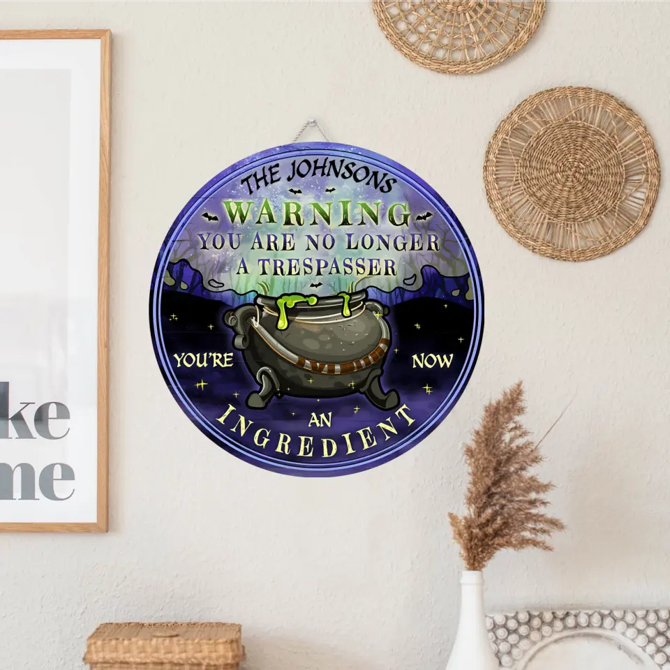 Cauldron Warning Witch - Halloween Decor Idea - Personalized Custom Wood Circle Sign WS-F52