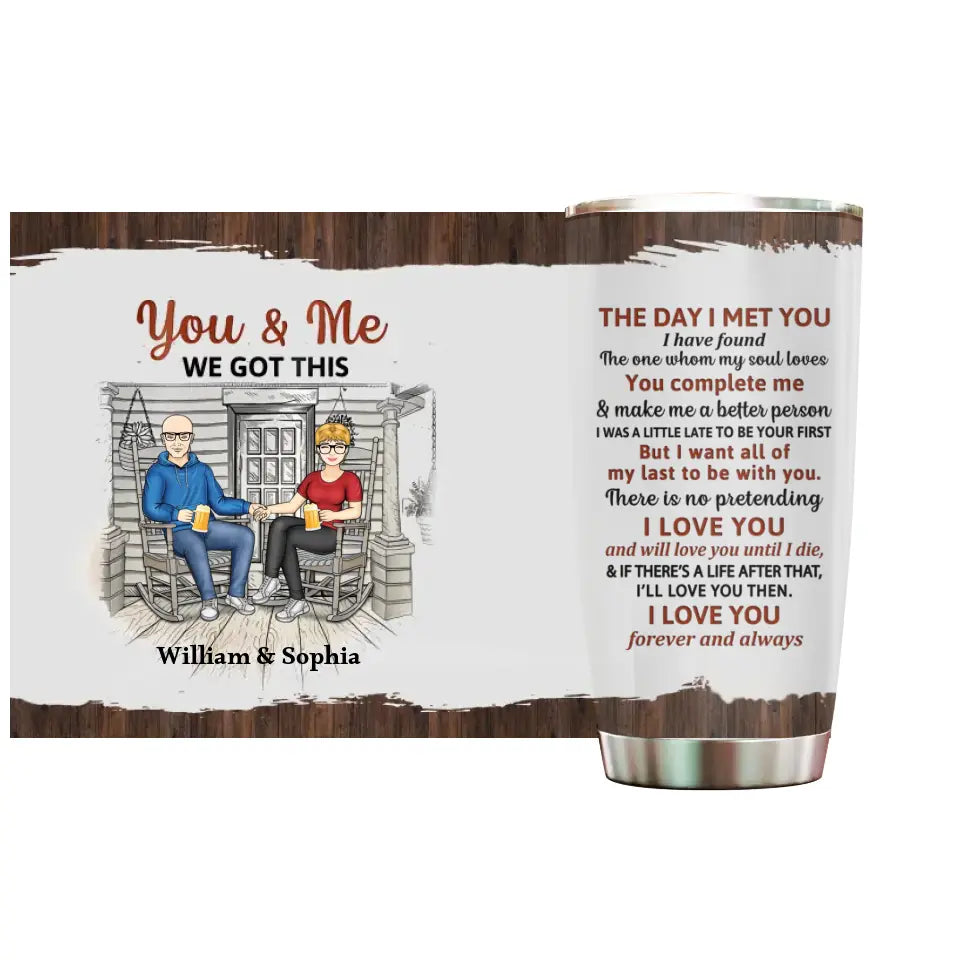 Family Couple The Day I Met You - Couple Gift - Personalized Custom Tumbler 20oz TU-F4