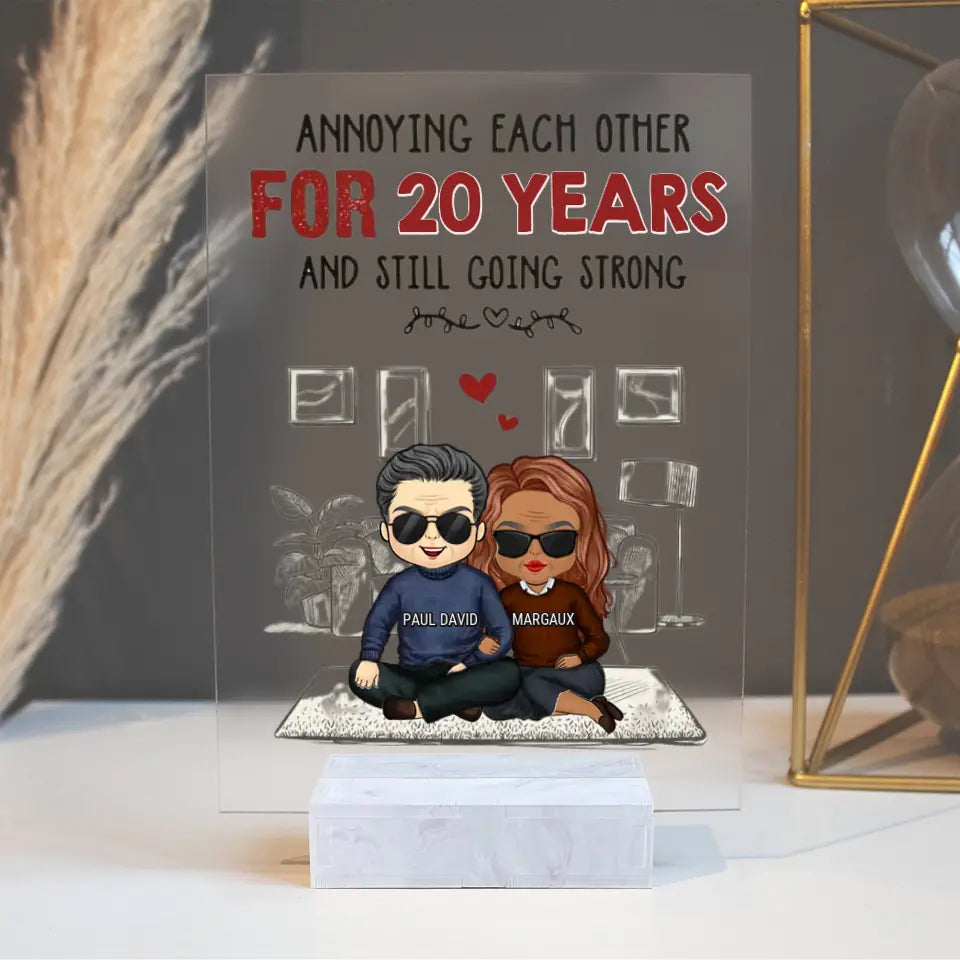 Annoying Each Other For Many Years - Gift For Couples, Husband Wife - Personalized Acrylic Plaque PL F18