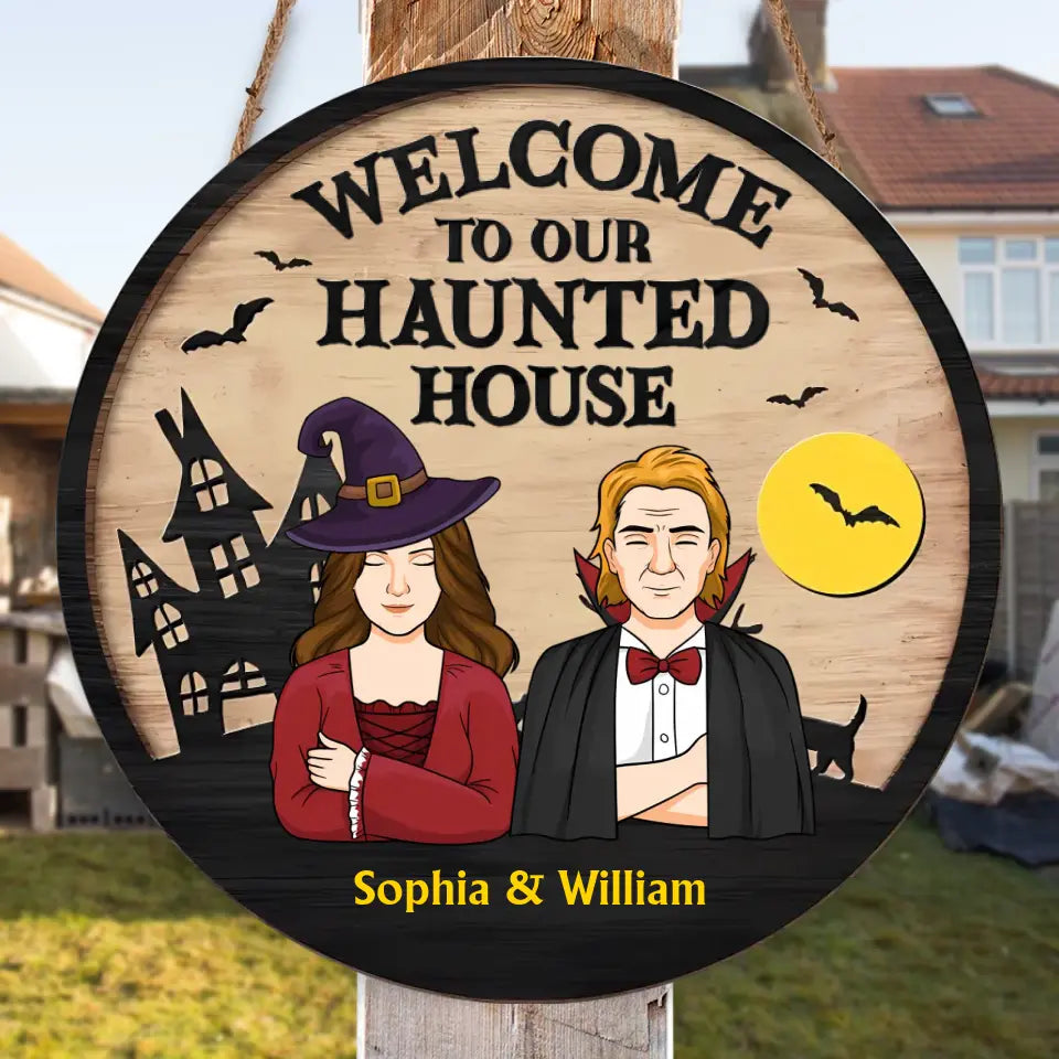 Welcome To Our Haunted House Couple Husband And Wife- Personalised Custom Round Shaped Wood Sign - Halloween Gift For Couples, Halloween Home Decor WSF54